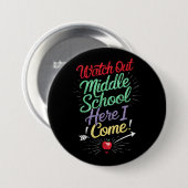Badge Rond 7,6 Cm Attention collège, j'arrive école (Devant & derrière)