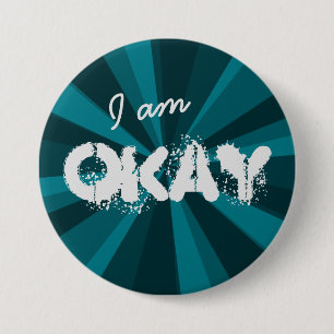 Badge Rond 7,6 Cm Attitude Je suis OKAY Light Beam sur n'importe que