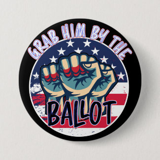 Badge Rond 7,6 Cm Attrapez-le par le bulletin de vote, Vote 2020, Ré