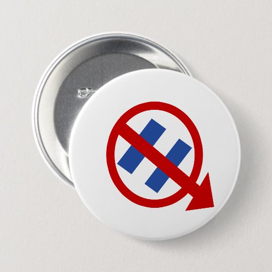 BADGE ROND 7,6 CM AUCUN SYMBOLE D'ÉLECTION DE HILLARY (Devant & derrière)