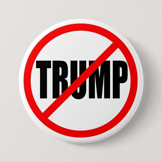 BADGE ROND 7,6 CM "AUCUN TRUMP (Devant)