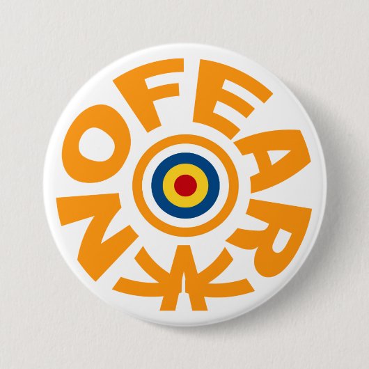 Badge Rond 7,6 Cm Aucune crainte (Devant)