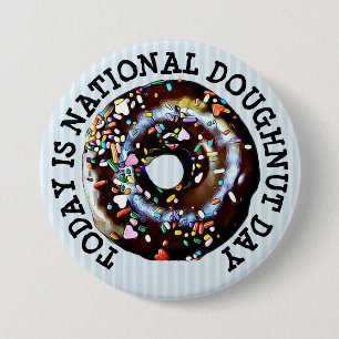 Badge Rond 7,6 Cm Aujourd'hui est le jour du bouton de beignet natio
