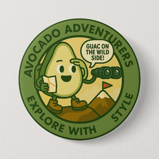 Badge Rond 7,6 Cm Avocado Adventurers Explore With Style (Devant)