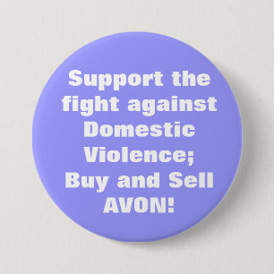 Badge Rond 7,6 Cm Avon : Violence familiale