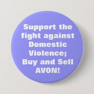 Badge Rond 7,6 Cm Avon : Violence familiale