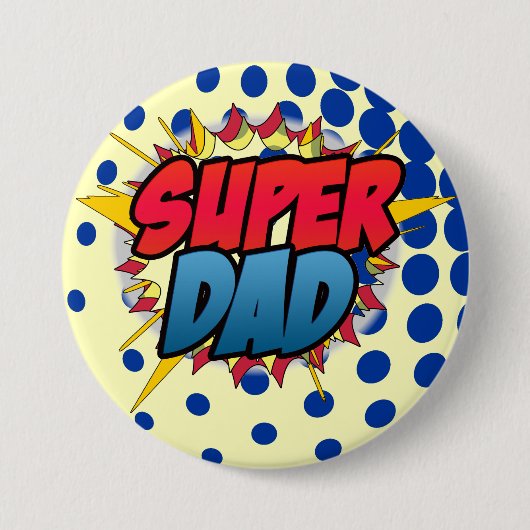 Badge Rond 7,6 Cm Bande dessinée Inspiré Super Papa (Devant)