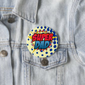 Badge Rond 7,6 Cm Bande dessinée Inspiré Super Papa (En situation)