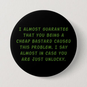 Badge Rond 7,6 Cm Bâtard bon marché malheureux