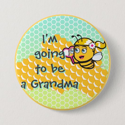 Badge Rond 7,6 Cm Bee I'm Will to Bee A Grandma Button (Devant)