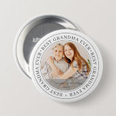 Badge Rond 7,6 Cm Best Grandma Ever Modern Classic (Devant & derrière)