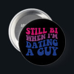 Badge Rond 7,6 Cm Bi quand je suis en train de manger un type drôle<br><div class="desc">Encore Bi Quand je suis en train de Dater Un gars Drôle Bisexuel Fierté</div>
