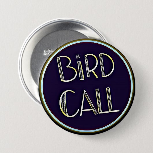 Badge Rond 7,6 Cm Bird Call Logo Button (Devant & derrière)