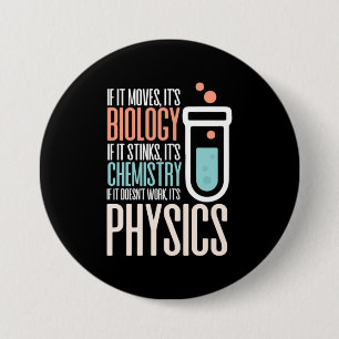 Badge Rond 7,6 Cm Birthday Gift If It Moves It Is Biology