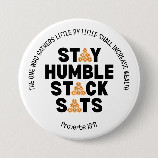 Badge Rond 7,6 Cm Bitcoin RESTER HUMBLE PILE SATS Crypto (Devant)
