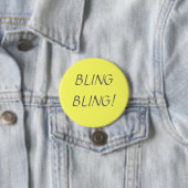 BADGE ROND 7,6 CM BLING BLING ! (En situation)