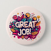 Badge Rond 7,6 Cm Bon travail (Devant)