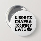 Badge Rond 7,6 Cm Boots Chaps Et Cowboy Casquettes (Devant & derrière)