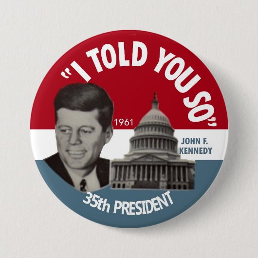 Badge Rond 7,6 Cm Borne commémorative 1961 de JFK (Devant)