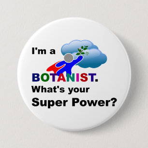 Badge Rond 7,6 Cm Botaniste Superhero conception personnalisée