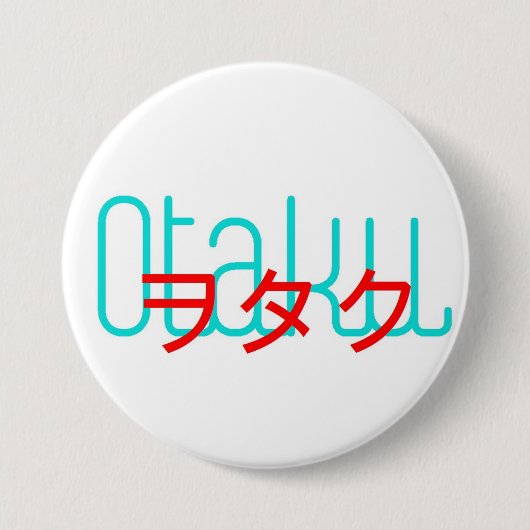 Badge Rond 7,6 Cm Bouton 3in d'Otaku (Devant)