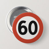 Badge Rond 7,6 Cm bouton 60 ans (Devant & derrière)