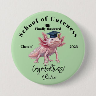 Badge Rond 7,6 Cm Bouton Axolotl de Remise des Diplômes - Fierté de