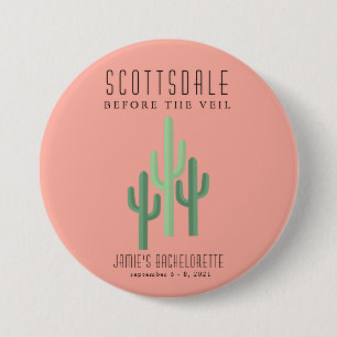 Badge Rond 7,6 Cm Bouton Bachelorette Scottsdale de Cactus du déser