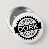 Badge Rond 7,6 Cm Bouton certifié de Dork (Devant & derrière)