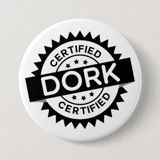 Badge Rond 7,6 Cm Bouton certifié de Dork