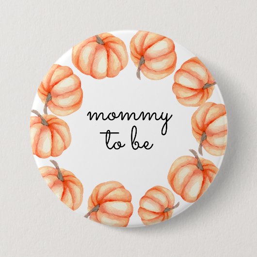 Badge Rond 7,6 Cm Bouton Citrouille d'aquarelle Maman to Be (Devant)