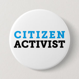 Badge Rond 7,6 Cm Bouton d'activiste de citoyen