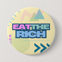 Bouton d'ambiance Eat the Rich 90