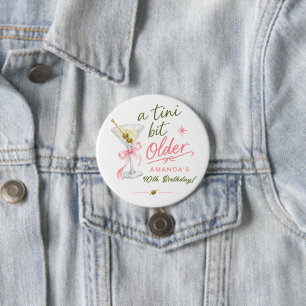 Badge Rond 7,6 Cm Bouton d'anniversaire Un peu plus âgé