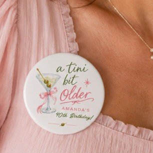 Badge Rond 7,6 Cm Bouton d'anniversaire Un peu plus âgé