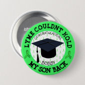 Badge Rond 7,6 Cm Bouton de Graduation Fière Lyme (Devant & derrière)