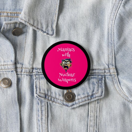 Badge Rond 7,6 Cm Bouton de maniaque (En situation)
