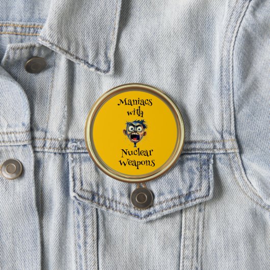 Badge Rond 7,6 Cm Bouton de maniaques (En situation)
