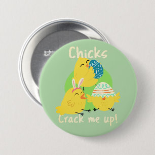 Badge Rond 7,6 Cm Bouton de Pâques Chick's Crack Me Up!