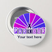 Badge Rond 7,6 Cm Bouton de PARKOUR, personnaliser (Devant & derrière)
