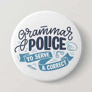Badge Rond 7,6 Cm Bouton de police de grammaire