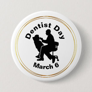Badge Rond 7,6 Cm Bouton de silhouette de journée de dentiste