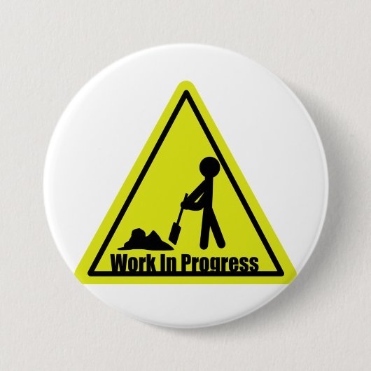 Badge Rond 7,6 Cm Bouton de travail en cours (Devant)
