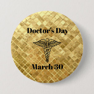 Badge Rond 7,6 Cm Bouton d'or du jour des médecins avec Caduceus