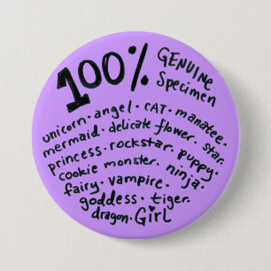 Badge Rond 7,6 Cm Bouton Fille 100% Genuine Specimen