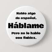 Badge Rond 7,6 Cm Bouton Hablo Algo De Espanol (Devant)