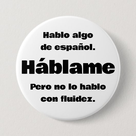 Badge Rond 7,6 Cm Bouton Hablo Algo De Espanol (Devant)