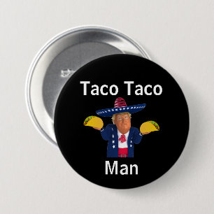 Badge Rond 7,6 Cm Bouton Homme Taco Taco