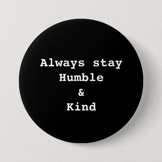 Badge Rond 7,6 Cm Bouton humble et aimable (Devant)