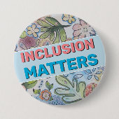 Badge Rond 7,6 Cm Bouton Inclusion Matters (Devant)